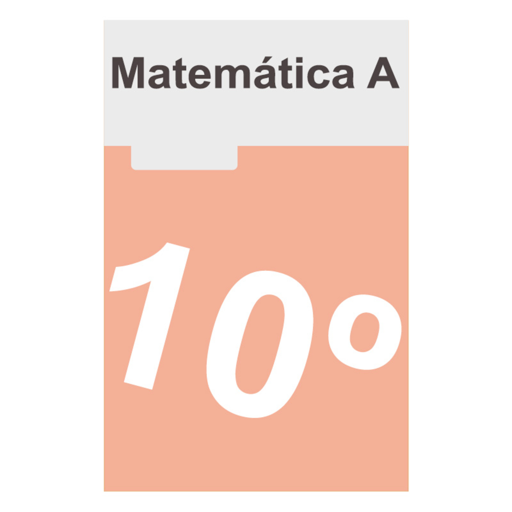 Manual Matemática A (Matemática A; 10 º Ano)