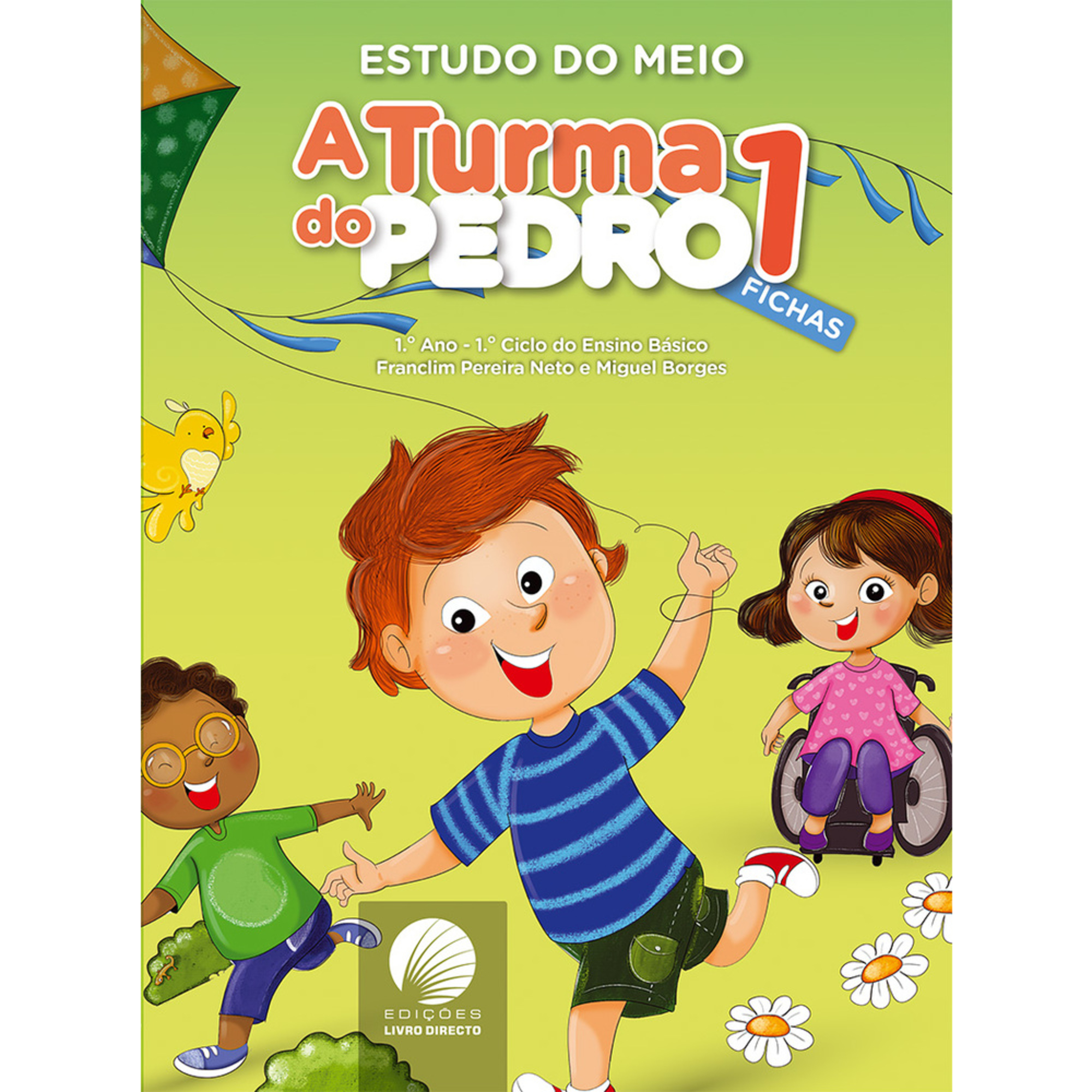 Caderno A Turma do Pedro (Estudo do Meio; 1º Ano)