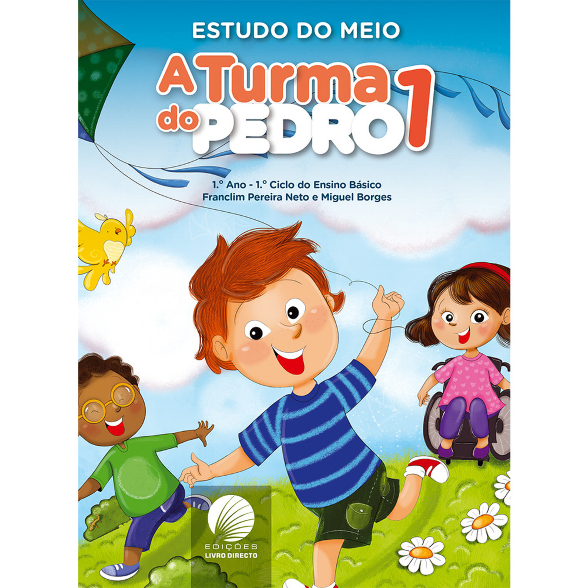 Manual A Turma do Pedro (Estudo do Meio; 1º Ano)