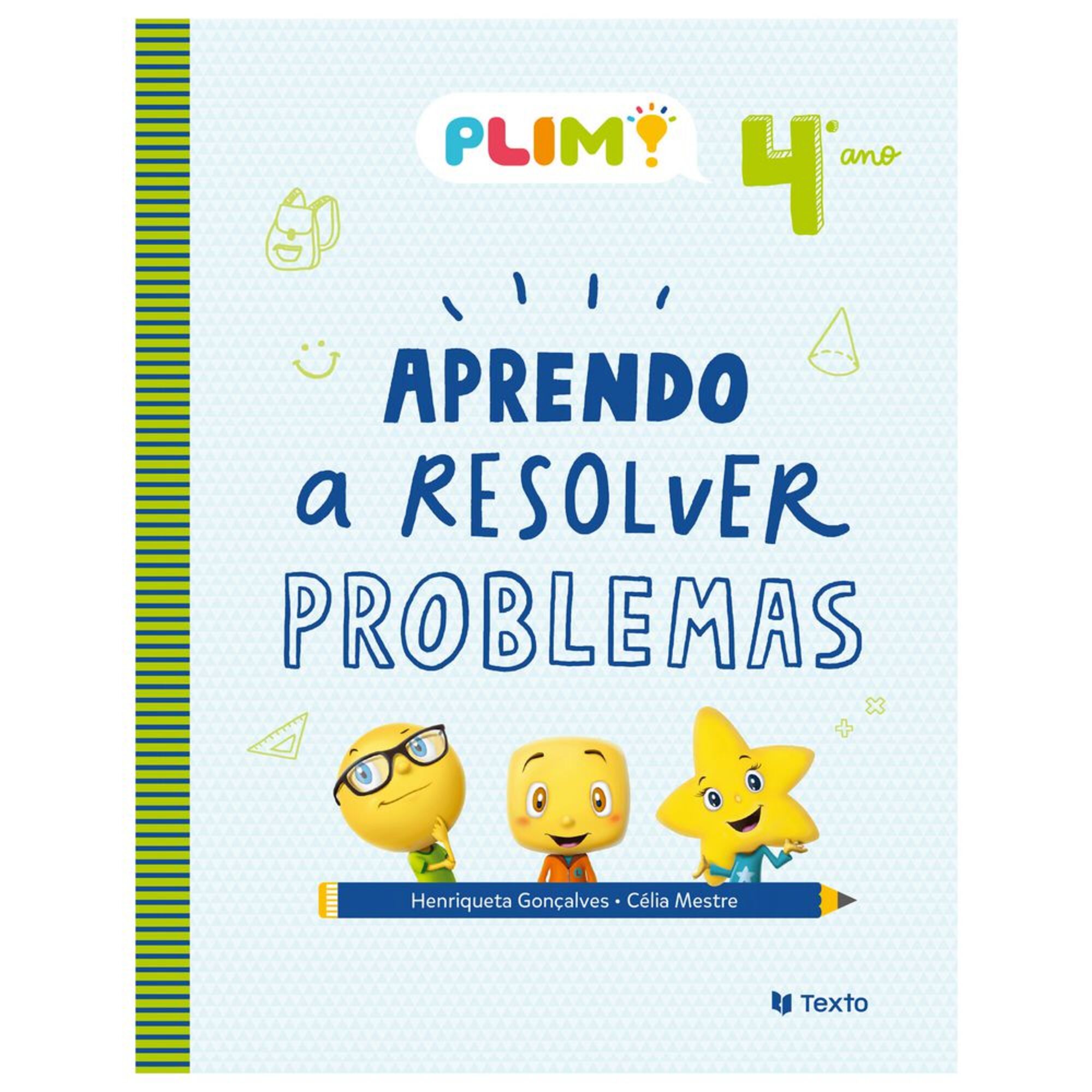 Livro ‘PLIM! Aprendo a Resolver Problemas’ – 4º Ano