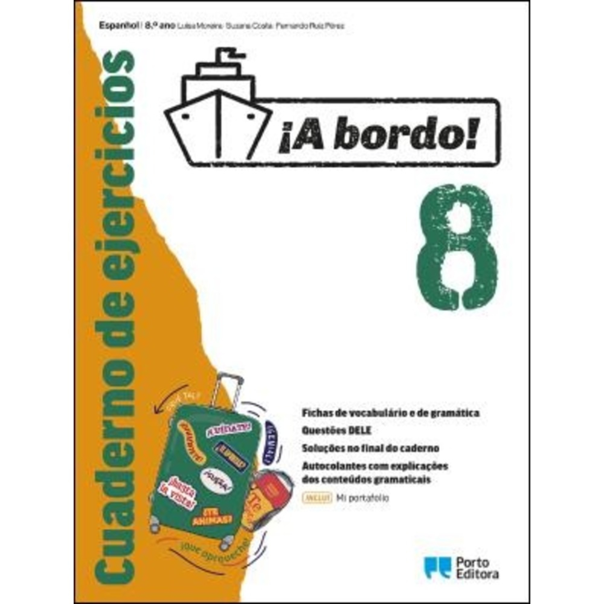 PORTO EDITORA ¡A bordo ! - Caderno de Atividades de Espanhol (Espanhol; Nível 2, 8º Ano)