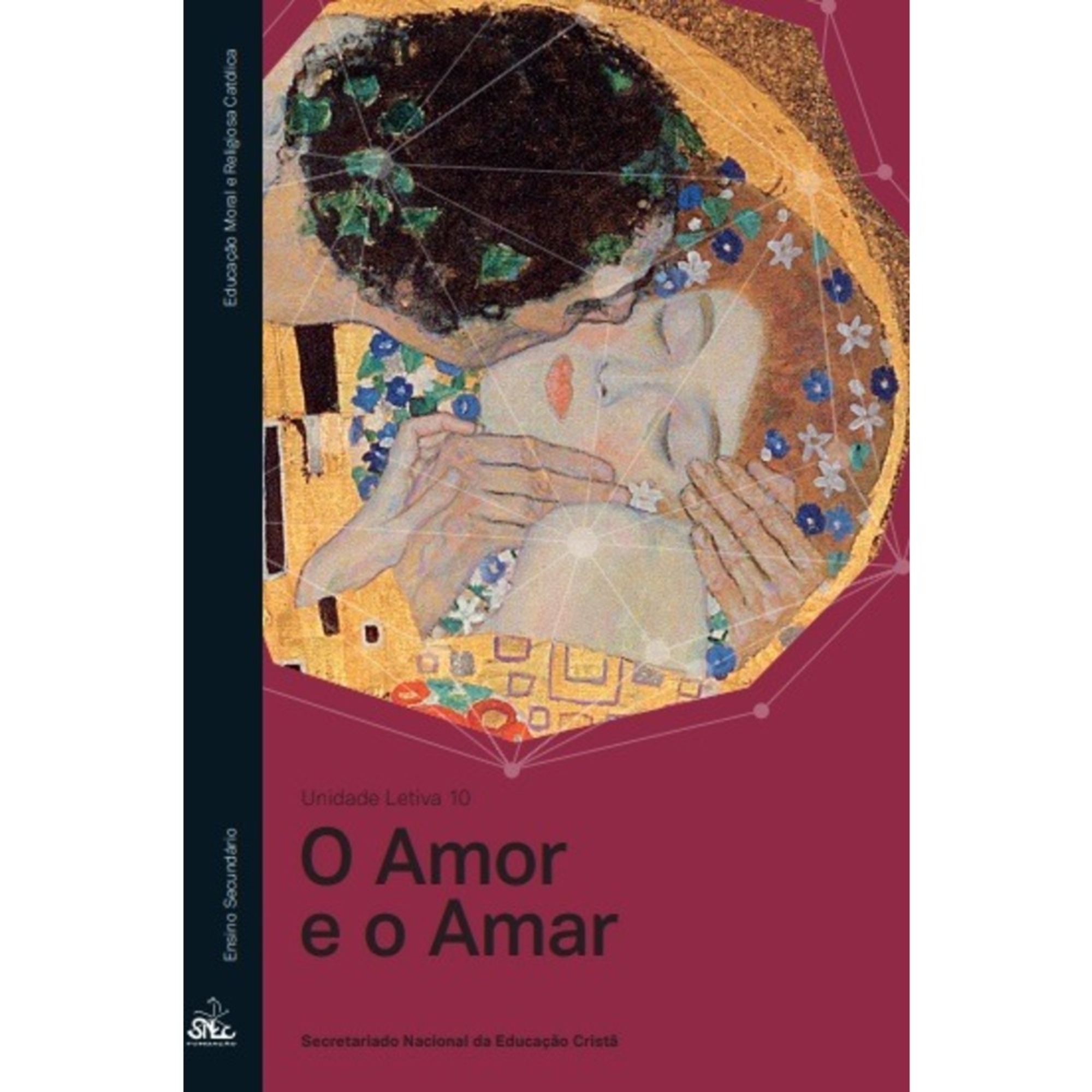 SNEC Manual O Amor e o Amar (Religião e Moral; 10º Ano)