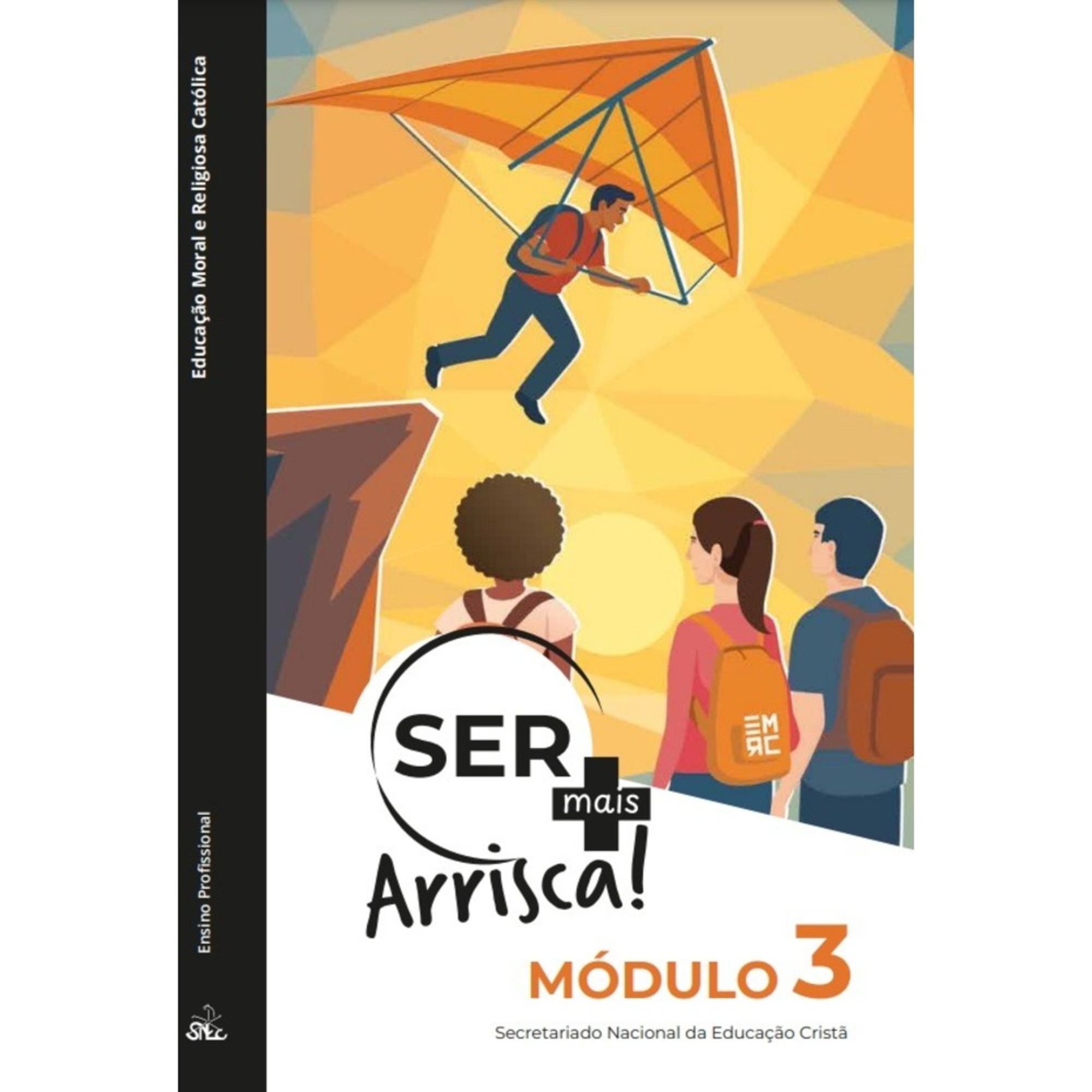 SNEC Manual Ser+ Arrisca! - Módulo 3 2025 (EMRC)