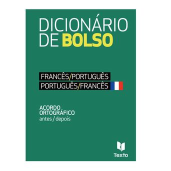 TEXTO EDITORES Dicionário de Bolso Português/Francês - Francês/Português