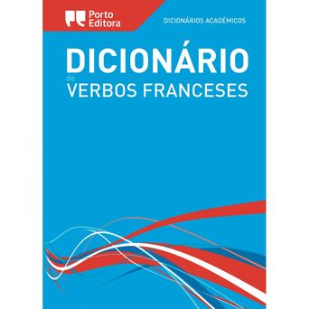 PORTO EDITORA Dicionário Académico Verbos Franceses