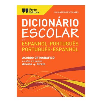 PORTO EDITORA Dicionário Escolar Português/Espanhol e Espanhol/Português