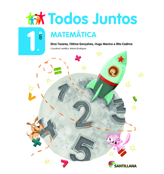 SANTILLANA Manual Todos Juntos (Matemática; 1º Ano)