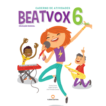 PLATANO EDITORA Caderno BeatVox 6 (Educação Musical; 6º Ano)